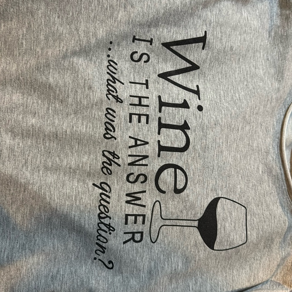 Wine is the Answer sweater. Cute light gray color